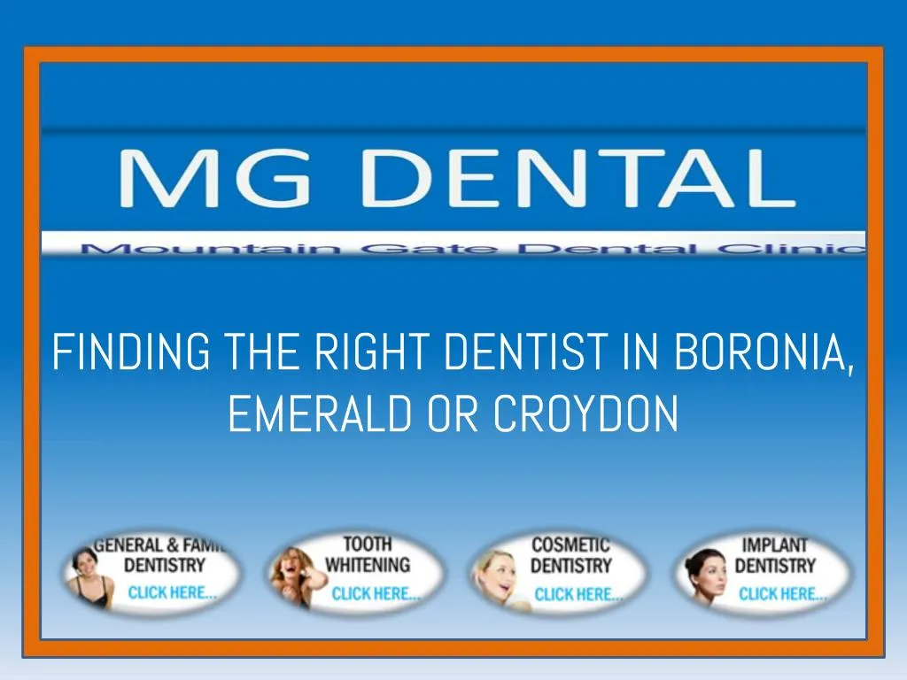finding the right dentist in boronia emerald or croydon