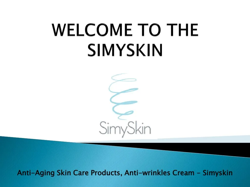 welcome to the simyskin
