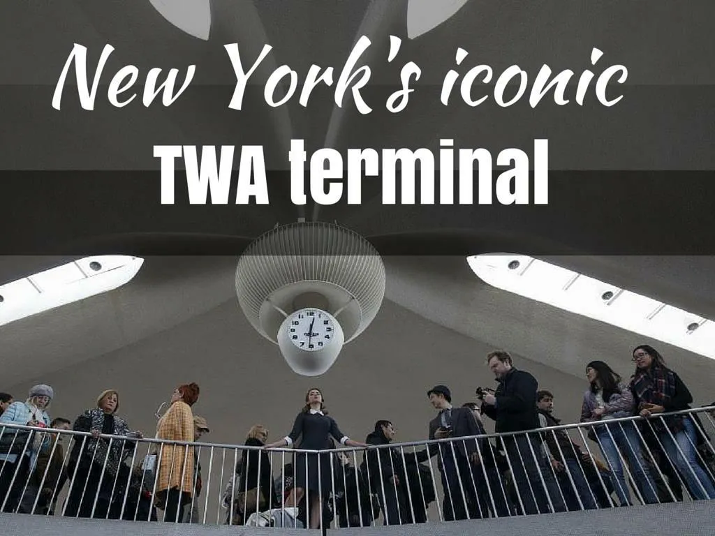 inside new york s iconic twa terminal