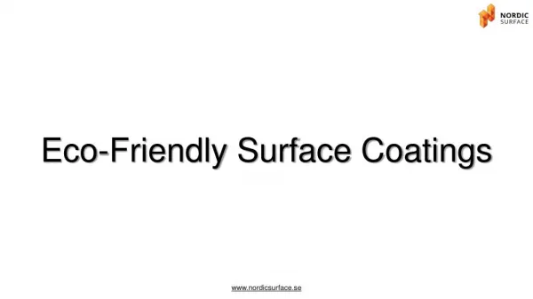 Surface Coating: Today's Necessity