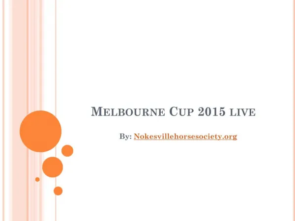 Watch Melbourne Cup Live