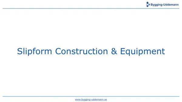 Slipform Construction and Equipment
