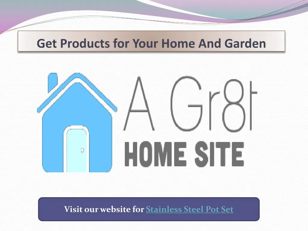 get products for your home and garden