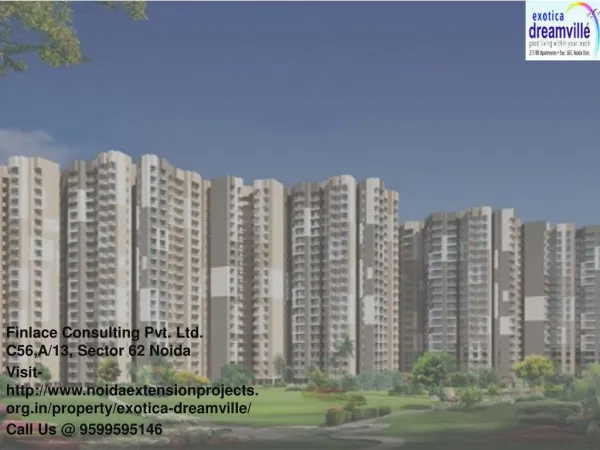 Exotica Dreamville Greater Noida West Call@ 9599595146