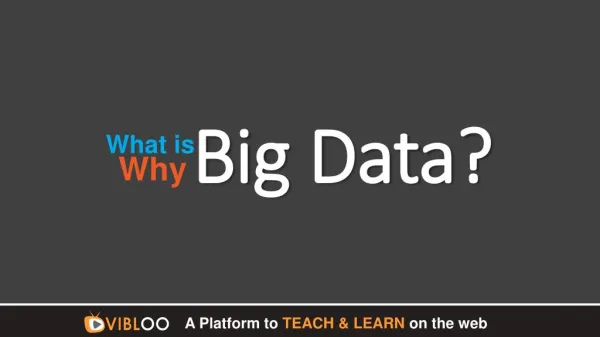 What is Big Data? Why Big data? | Big Data Online Training