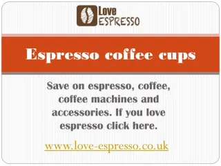 Espresso coffee cups - slide 1