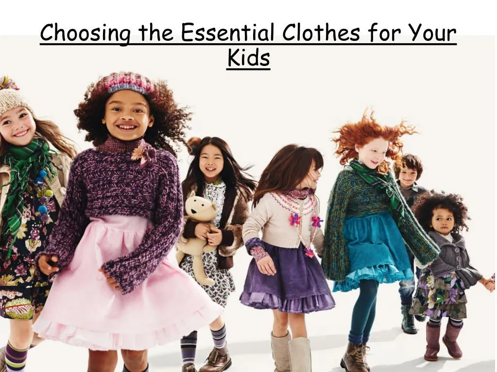 choosing the essential clothes for your kids