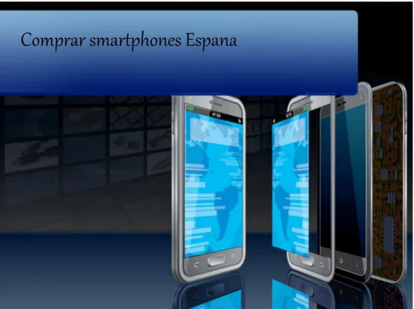 Comprar smartphones Espana