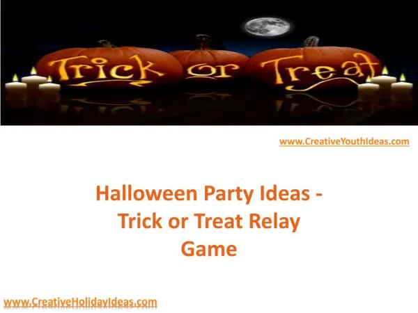 Halloween Party Ideas - Trick or Treat Relay Game