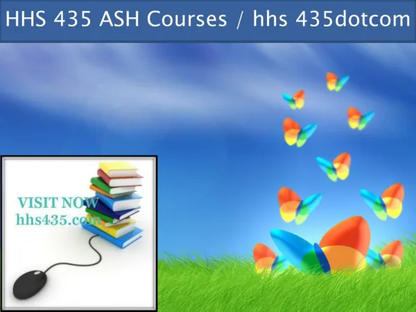 HHS 435 professional tutor / hhs 435dotcom