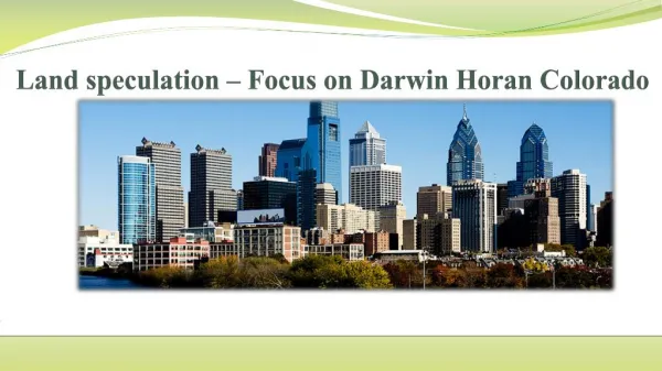 Darwin horan colorado focus on land speculation