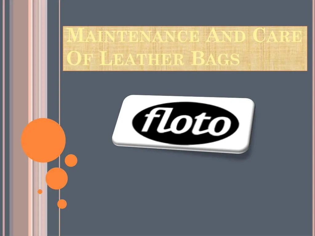 maintenance and care of leather bags