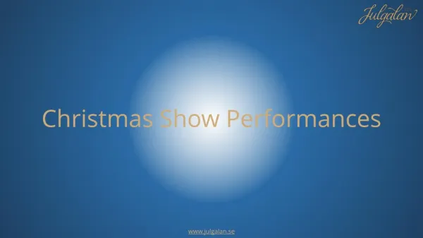 Christmas show Performances at The Swedish Christmas Event 'Julgalan 2015'