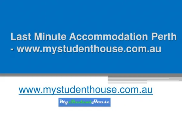 Last Minute Accommodation Perth - www.mystudenthouse.com.au
