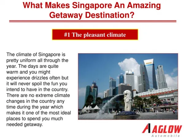 What makes Singapore an amazing getaway destination?