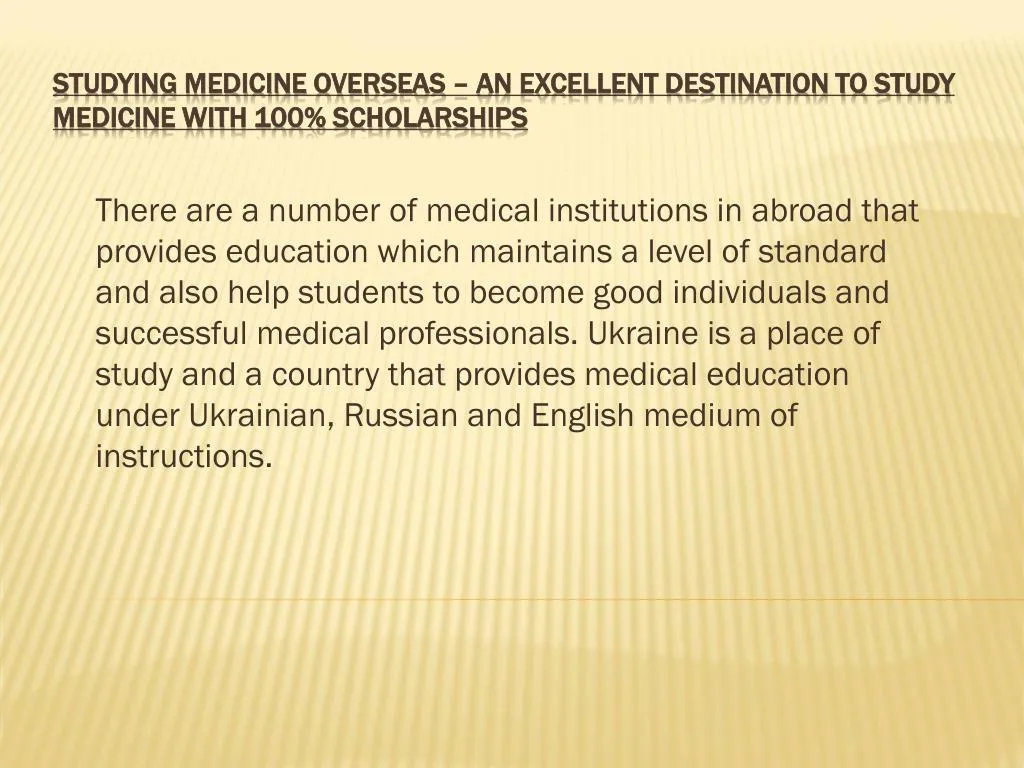 studying medicine overseas an excellent destination to study medicine with 100 scholarships