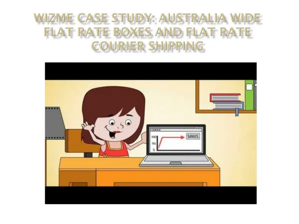 WizMe Case Study: Australia Wide Flat Rate Boxes and Flat Rate Courier Shipping