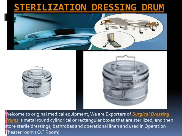 Presentation of Sterilization Dressing Drum
