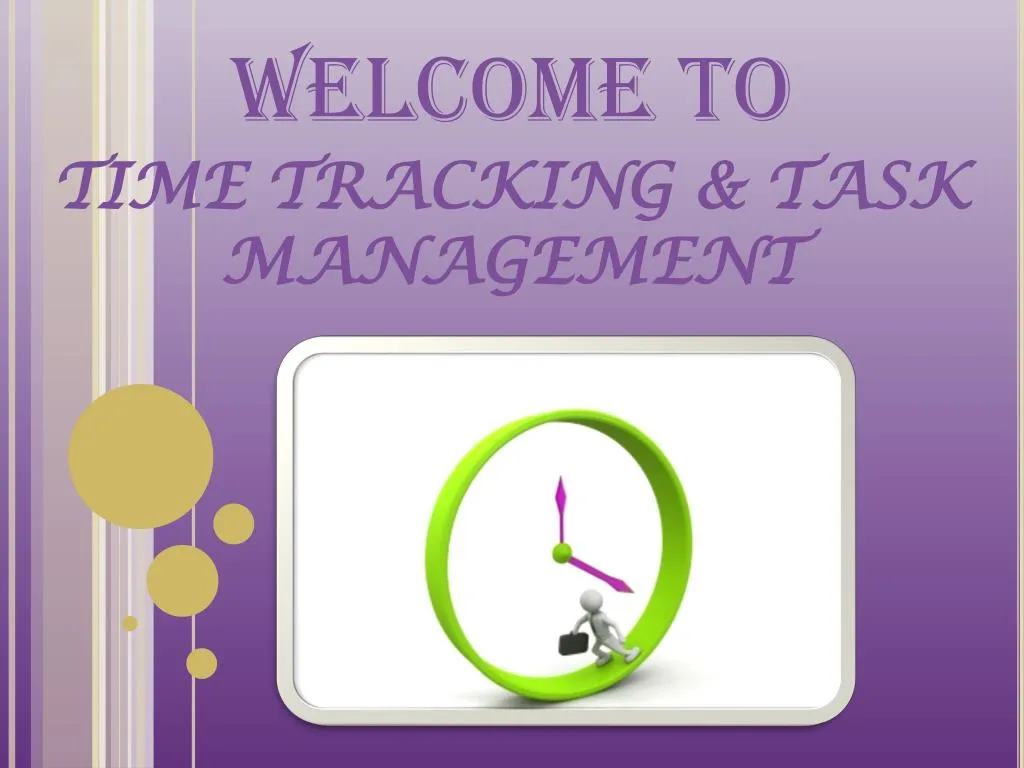 welcome to time tracking task management