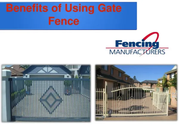 Benefits Of Using Gate Fence