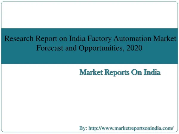 Research Report on India Factory Automation Market Forecast and Opportunities, 2020