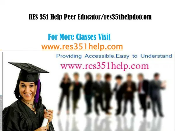 RES 351 Help Peer Educator/res351helpdotcom