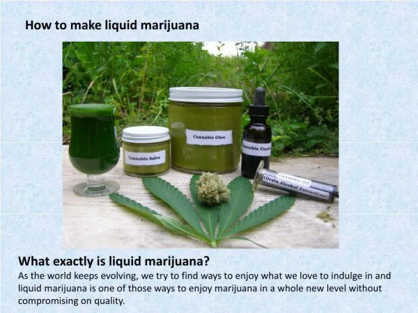 How to make liquid marijuana