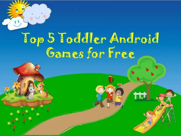 Top 5 Toddler Android Games for Free