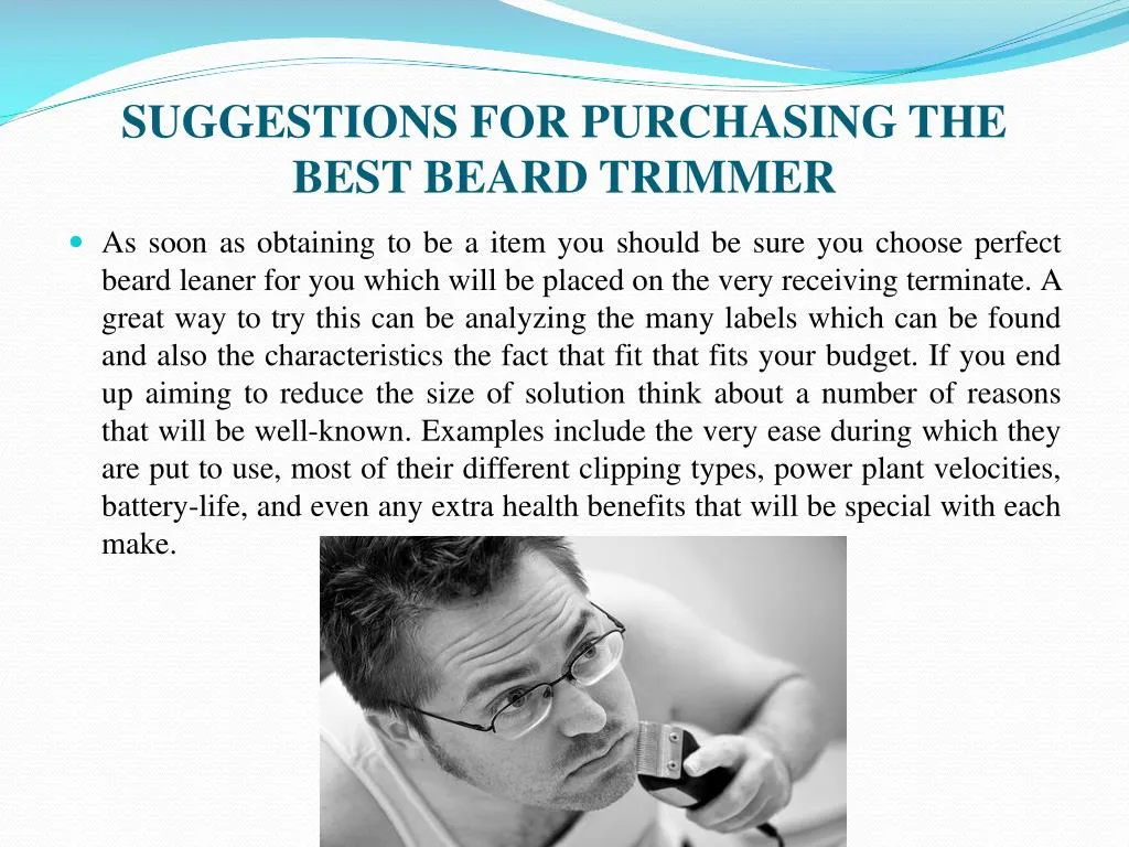 suggestions for purchasing the best beard trimmer
