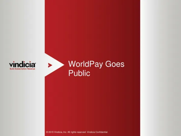 WorldPay Goes Public - Vindicia