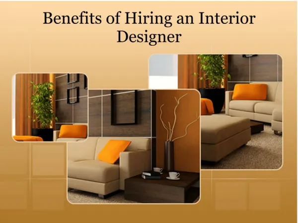 Benefits of Hiring an Interior Designer