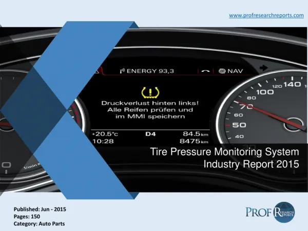 Tire Pressure Monitoring System Industry Size, Market Share 2015 | Prof Research Reports