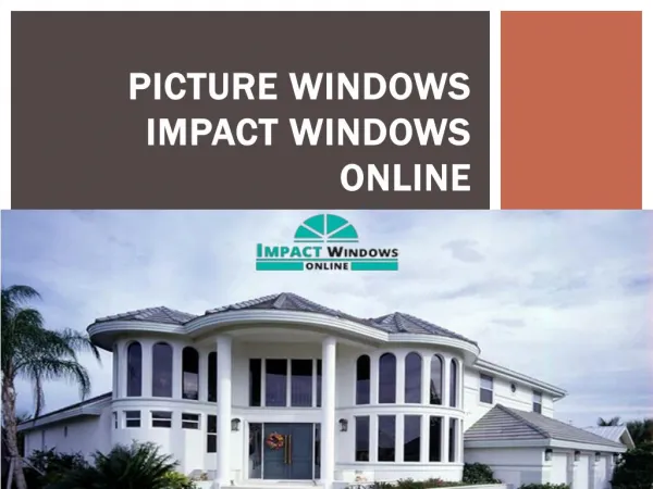 Picture Windows Impact Windows Online