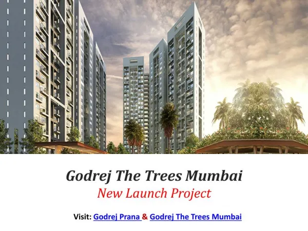 The Trees By Godrej properties Mumbai