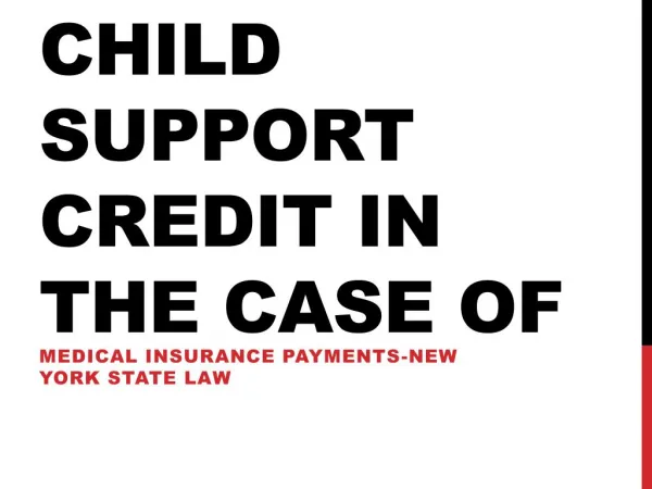 Do I Get A Credit For Child Support For The Payment Of My Children Health Insurance?