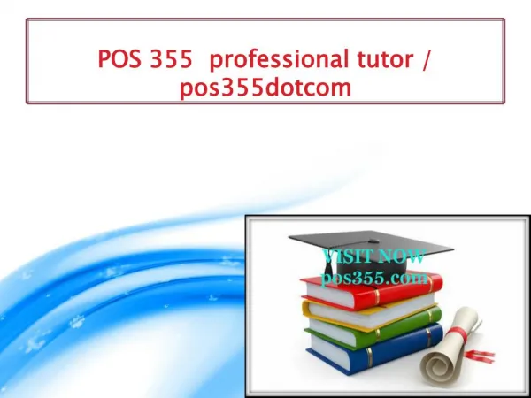 POS 355 professional tutor / pos355dotcom