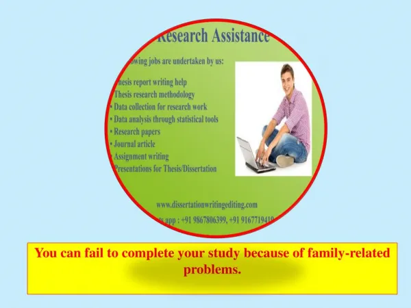 You Can Fail to Complete Your Study Because of Family-related Problems.