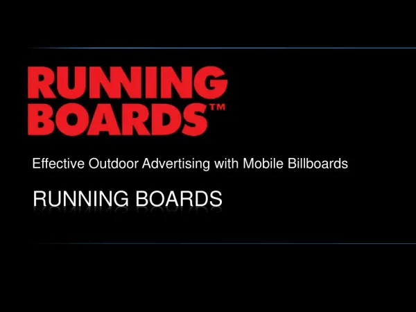 Effective outdoor advertising with mobile billboards