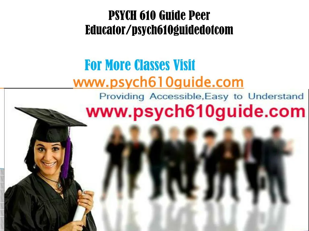 psych 610 guide peer educator psych610guidedotcom