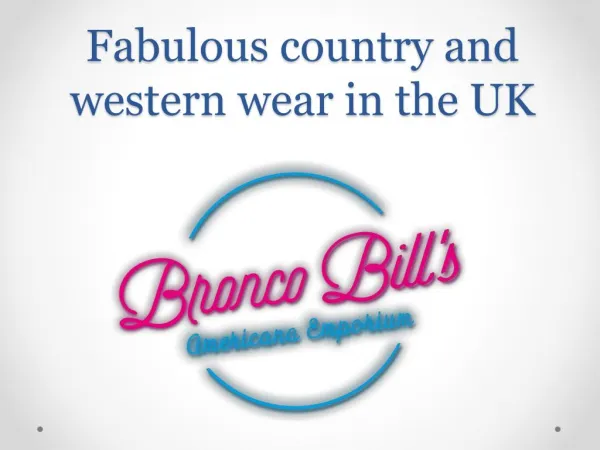 Fabulous country and western wear in the UK at Bronco Bill's