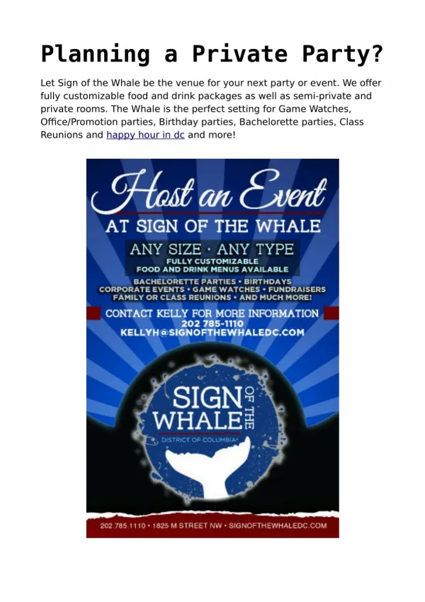 Sign of the Whale be the venue for your next party or event.