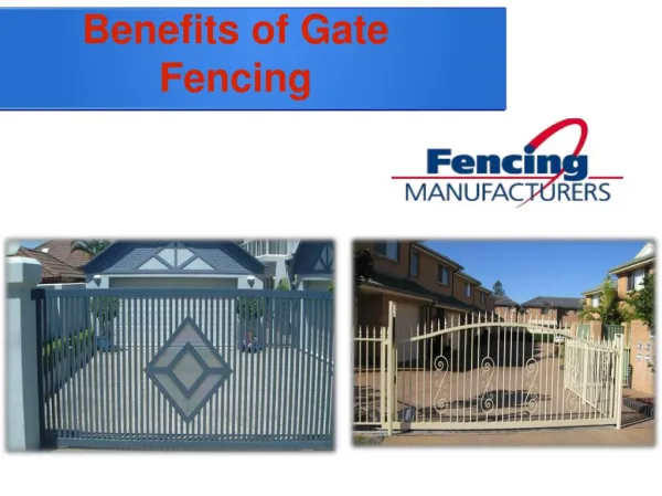 Benefits of Gate Fencing