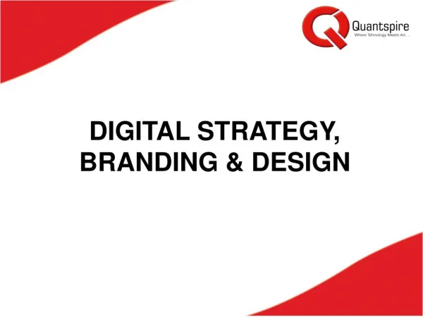 Digital Strategy, Branding & Design