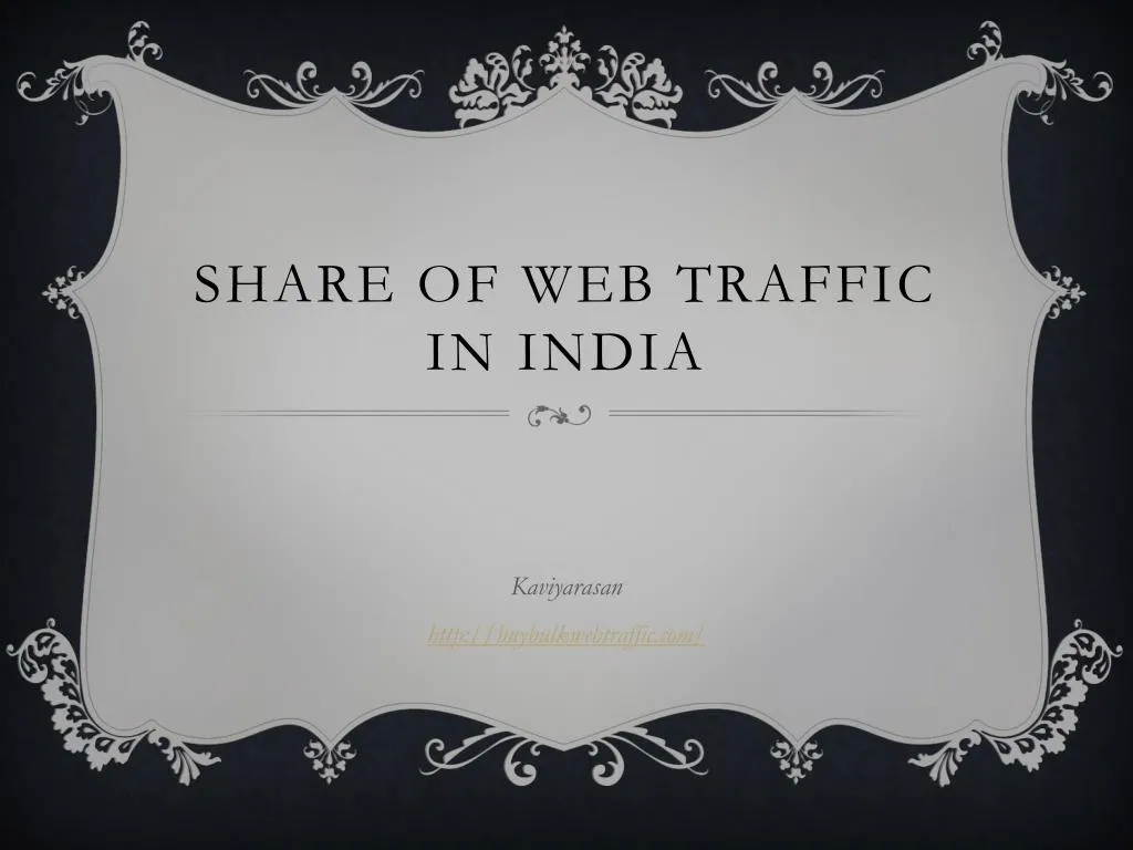 share of web traffic in india