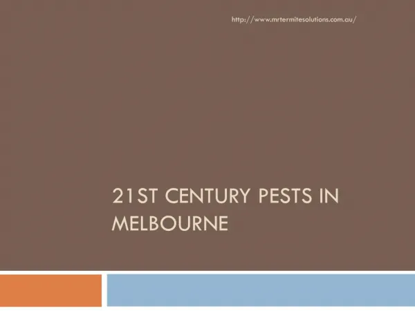 21st Century Pests in Melbourne