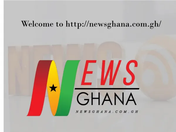 Get Latest Breaking News by newsghana.com.gh