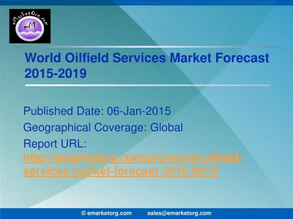 Oilfield Services Industry Comprehensively Researched Industry Analysis and Forecast 2015 Report