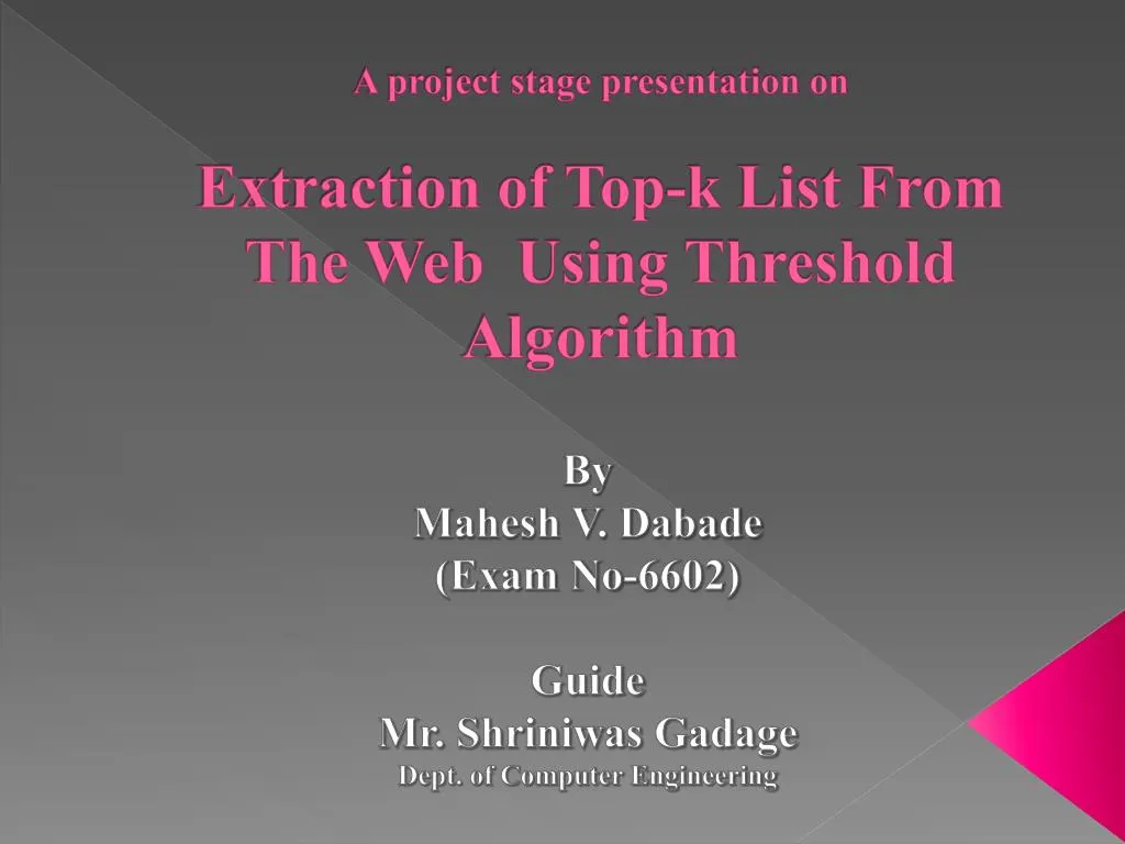 a project stage presentation on extraction of top k list from the web using threshold algorithm