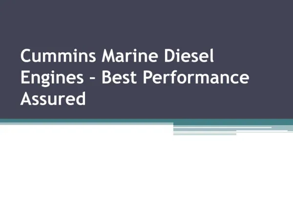 Cummins Marine Diesel Engines – Best Performance Assured