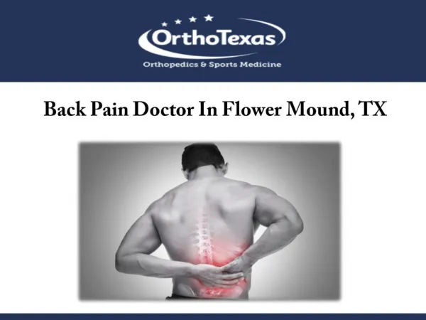 Back Pain Doctor In Flower Mound, TX